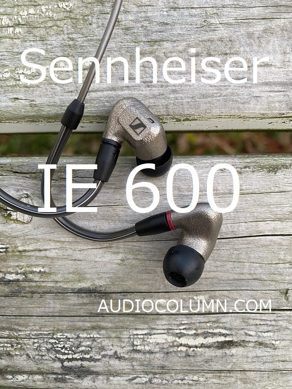 色気、艶があり豊かな音場』Sennheiser IE600徹底レビューPART1 
